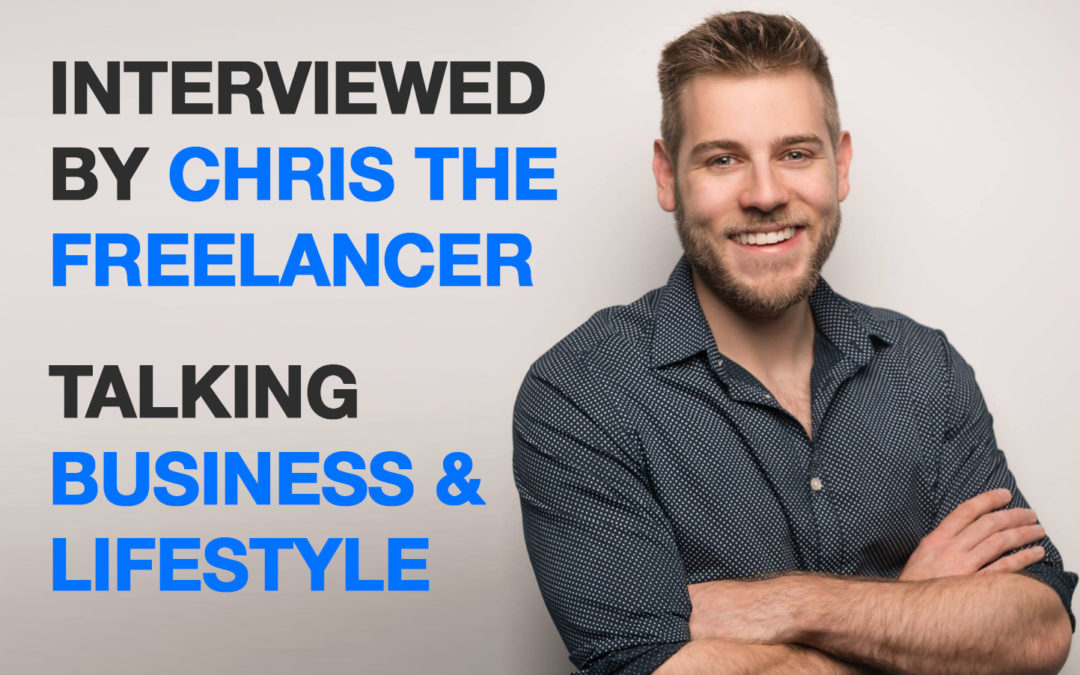 Interviewed By Chris The Freelancer